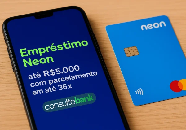 Empréstimo Neon: até R$5.000 com parcelamento em até 36x - Consulte Bank