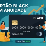 Cartão Black sem Anuidade: Guia Completo para Obter o Seu - Consulte Bank